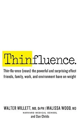 E-Book (epub) Thinfluence von Walter Willett, Malissa Wood, Dan Childs