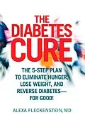 E-Book (epub) The Diabetes Cure von Alexa Fleckenstein