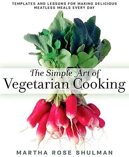 E-Book (epub) The Simple Art of Vegetarian Cooking von Martha Rose Shulman