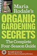 E-Book (epub) Maria Rodale's Organic Gardening Secrets von Maria Rodale