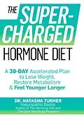 E-Book (epub) The Supercharged Hormone Diet von Natasha Turner