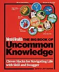 E-Book (epub) Men's Health: The Big Book of Uncommon Knowledge von Editors of Men's Health Magazi