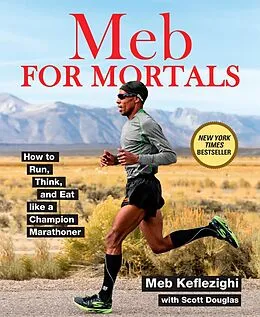 E-Book (epub) Meb For Mortals von Meb Keflezighi, Scott Douglas