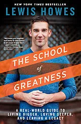 Fester Einband The School of Greatness von Lewis Howes