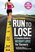 E-Book (epub) Runner's World Run to Lose von Jennifer Van Allen, Pamela Nisevich Bede, Editors of Runner's World Maga