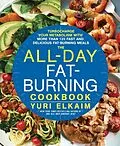 E-Book (epub) The All-Day Fat-Burning Cookbook von Yuri Elkaim