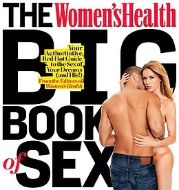 E-Book (epub) The Women's Health Big Book of Sex von Editors of Women's Health Maga