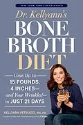 E-Book (epub) Dr. Kellyann's Bone Broth Diet von Kellyann Petrucci