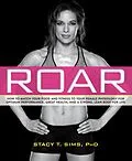 E-Book (epub) ROAR von Stacy T. Sims, Selene Yeager