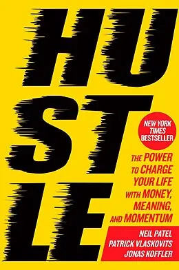 E-Book (epub) Hustle von Neil Patel, Patrick Vlaskovits, Jonas Koffler