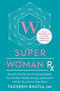 E-Book (epub) Super Woman Rx von Tasneem Bhatia