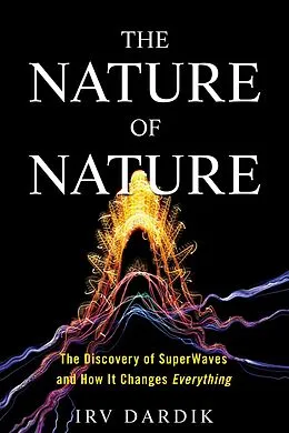 E-Book (epub) The Nature of Nature von Irving Dardik, Estee Dardik Lichter