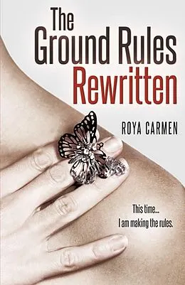E-Book (epub) Ground Rules: Rewritten (Book 2) von Roya Carmen