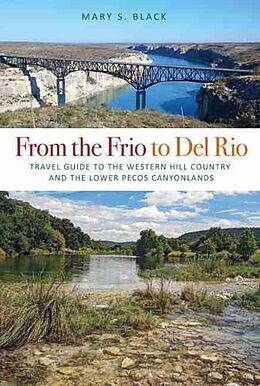 Kartonierter Einband From the Frio to del Rio von Mary S. Black