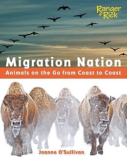 Fester Einband Migration Nation (National Wildlife Federation) von Joanne O'Sullivan