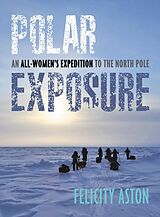 Fester Einband Polar Exposure von Felicity Aston