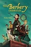 Fester Einband The Barbary Chronicles von Bobbi Miller