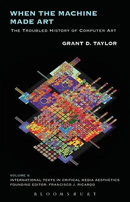 E-Book (epub) When the Machine Made Art von Grant D. Taylor