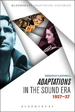 PDF Adaptations in the Sound Era von Deborah Cartmell