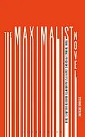 E-Book (pdf) The Maximalist Novel von Stefano Ercolino