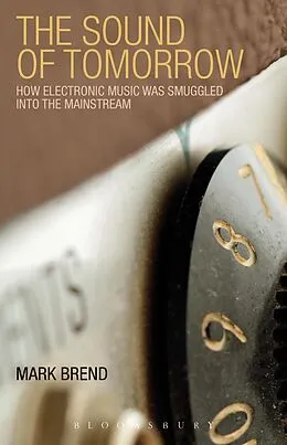 E-Book (epub) The Sound of Tomorrow von Mark Brend