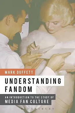 E-Book (pdf) Understanding Fandom von Mark Duffett