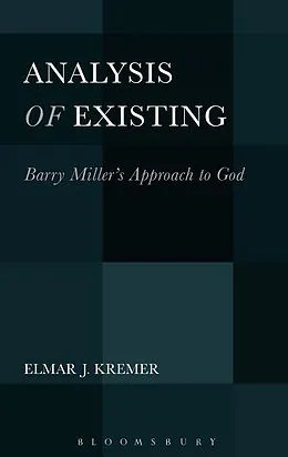 E-Book (pdf) Analysis of Existing: Barry Miller's Approach to God von Elmar J. Kremer