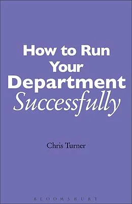E-Book (pdf) How to Run your Department Successfully von Chris Turner