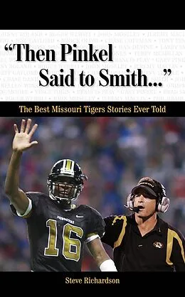 E-Book (pdf) &quote;Then Pinkel Said to Smith. . .&quote; von Steve Richardson