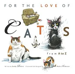 E-Book (epub) For the Love of Cats von Sandy Robins, Mark Anderson