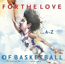 E-Book (epub) For the Love of Basketball von Frederick C. Klein, Mark W. Anderson