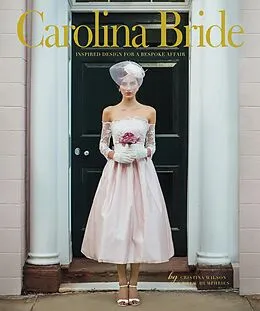 E-Book (epub) Carolina Bride von Cristina Wilson, Drew Humphries