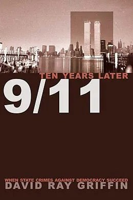 E-Book (epub) 9/11 Ten Years Later von David Ray Griffin