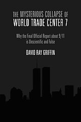 eBook (epub) The Mysterious Collapse of World Trade Center 7 de David Ray Griffin