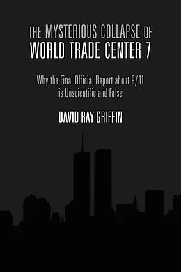 E-Book (epub) The Mysterious Collapse of World Trade Center 7 von David Ray Griffin