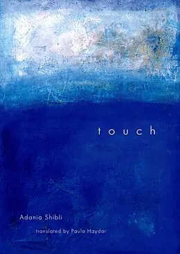 E-Book (epub) Touch von Adania Shibli