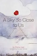 E-Book (epub) Sky So Close to Us von Shahla Ujayli