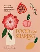 Livre Relié Food for Sharing de Ashia Ismail-Singer