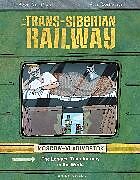 Livre Relié The Trans-siberian Railway de Aleksandra Litvina