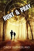 E-Book (epub) Hunt and Pray von Cindy Sutherland