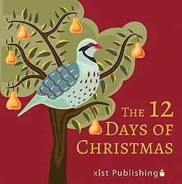 E-Book (epub) The 12 Days of Christmas von Xist Publishing