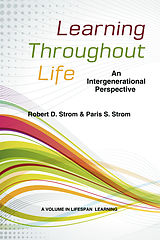 E-Book (pdf) Learning Throughout Life von Robert D Strom