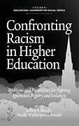 Fester Einband Confronting Racism in Higher Education von