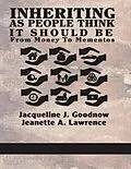 E-Book (epub) Inheriting As People Think It Should Be von Jacqueline J. Goodnow, Jeanette A. Lawrence