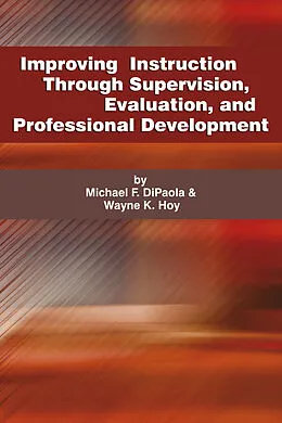 ePUB Improving Instruction Through Supervision, Evaluation, and Professional Development von Michael Dipaola, Wayne K. Hoy