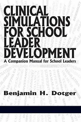 E-Book (pdf) Clinical Simulations for School Leader Development von Benjamin H Dotger