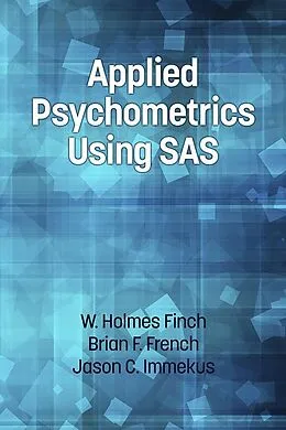 ePUB Applied Psychometrics using SAS von Holmes Finch, Brian F. French