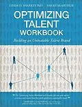 E-Book (epub) Optimizing Talent Workbook von Linda D. Sharkey, Sarah Mcarthur