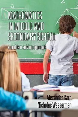 E-Book (epub) Mathematics in Middle and Secondary School von Alexander Karp