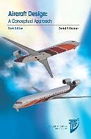 Livre Relié Aircraft Design: A Conceptual Approach de Daniel P. Raymer